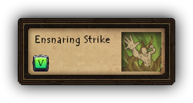 Ensnaring Strike